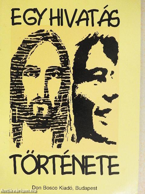 Egy hivatás története