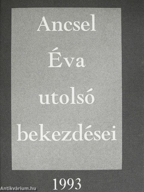 Ancsel Éva utolsó bekezdései