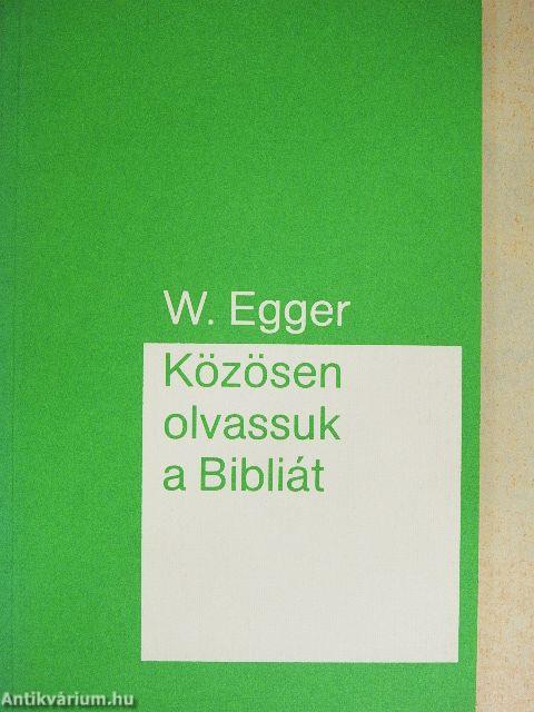 Közösen olvassuk a Bibliát