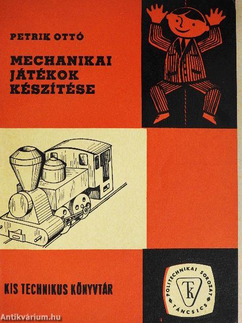 Mechanikai játékok készítése