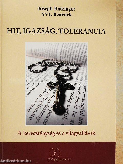Hit, igazság, tolerancia