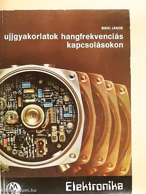 Ujjgyakorlatok hangfrekvenciás kapcsolásokon