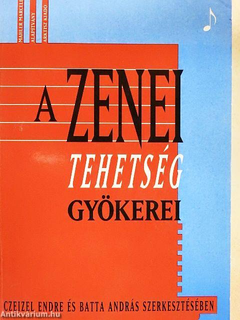 A zenei tehetség gyökerei