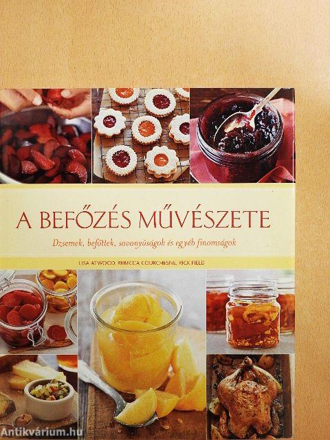 A befőzés művészete