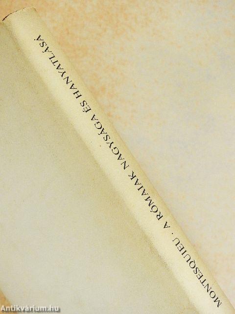 A rómaiak nagysága és hanyatlása