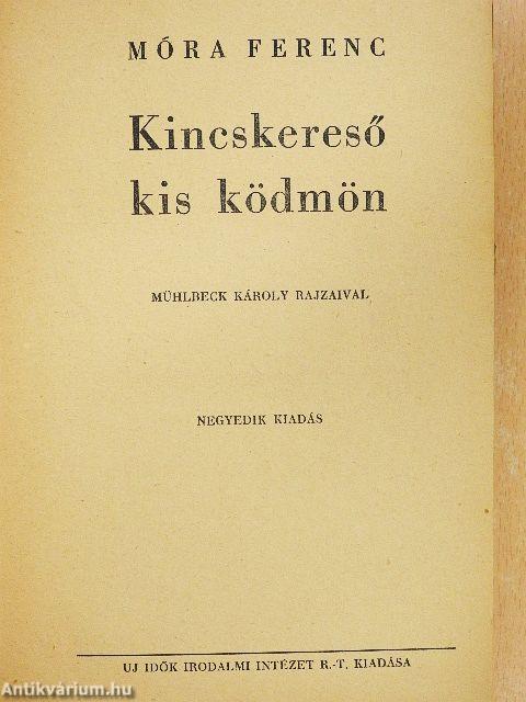 Kincskereső kis ködmön