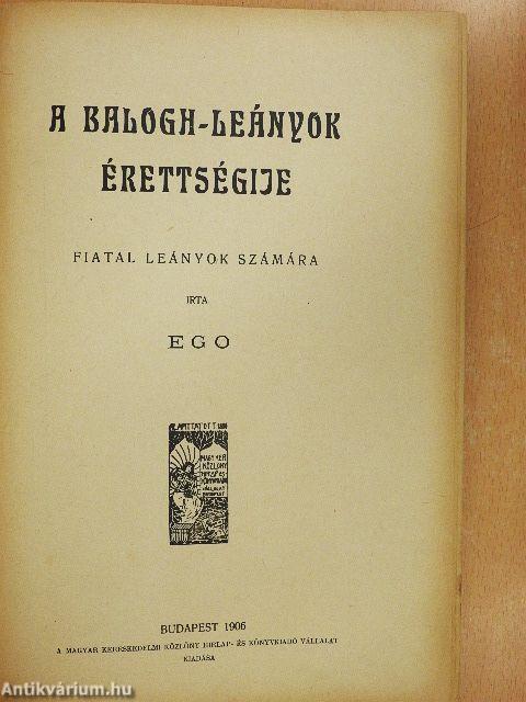 A Balogh-leányok érettségije