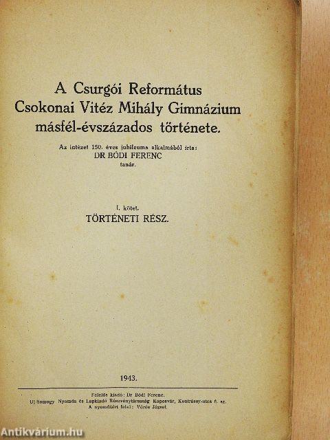 A Csurgói Református Csokonai Vitéz Mihály Gimnázium másfél-évszázados története I. (töredék)