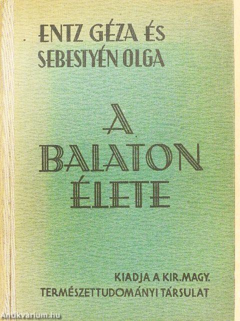 A Balaton élete