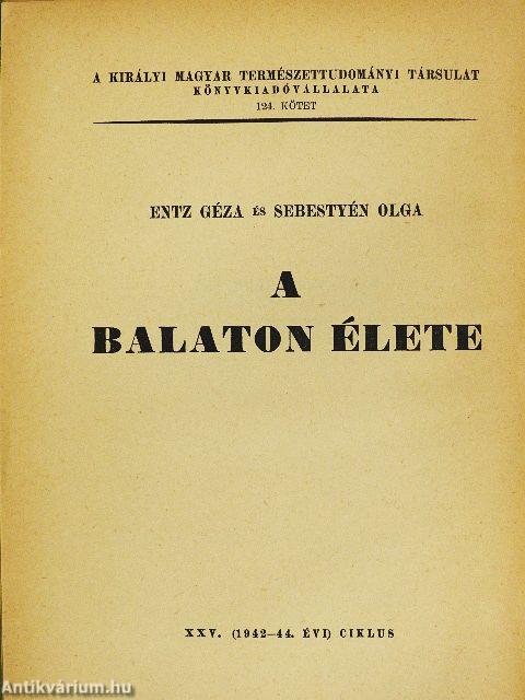 A Balaton élete