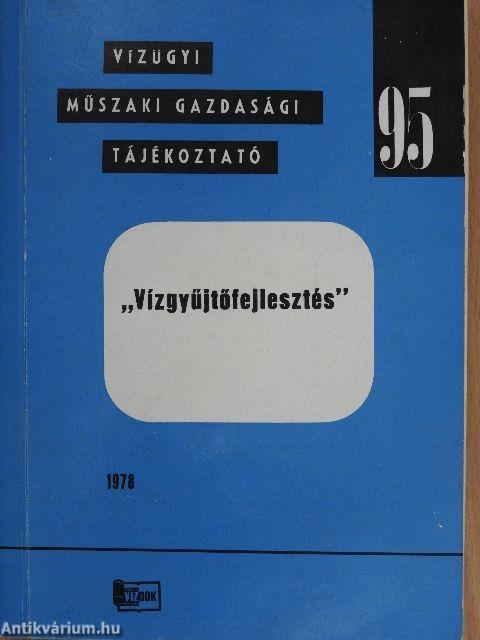 "Vízgyűjtőfejlesztés" (dedikált példány)