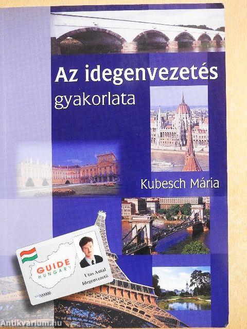 Az idegenvezetés gyakorlata