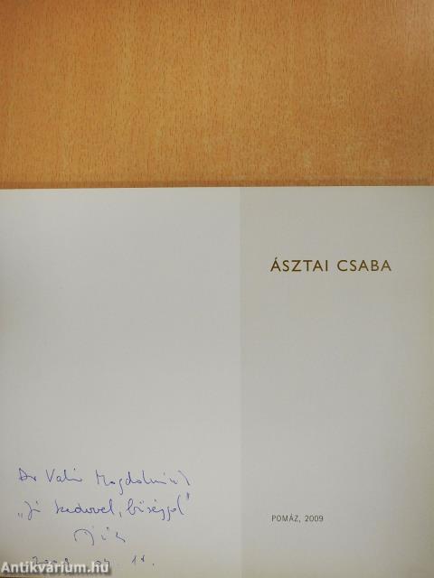 Ásztai Csaba (dedikált példány)