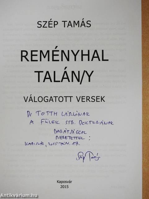 Reményhal talán/y (dedikált példány)