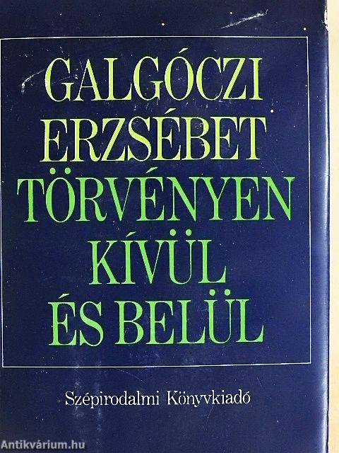 Törvényen kívül és belül