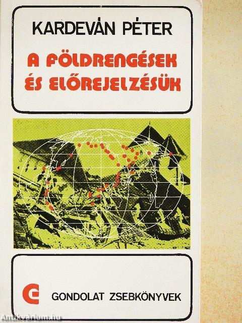 A földrengések és előrejelzésük