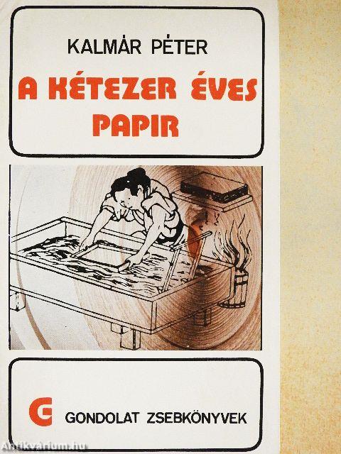 A kétezer éves papír