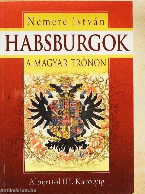Habsburgok a magyar trónon