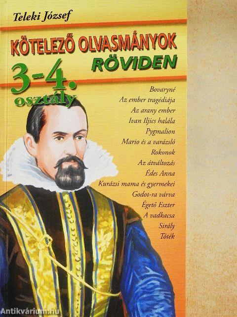 Kötelező olvasmányok röviden - 3-4. osztály