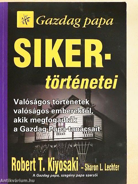 Gazdag Papa Sikertörténetei