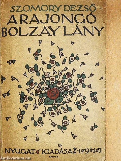 A rajongó Bolzay-lány