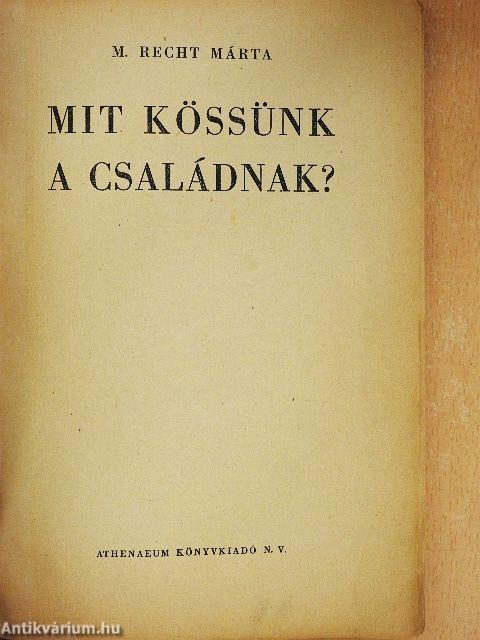 Mit kössünk a családnak?