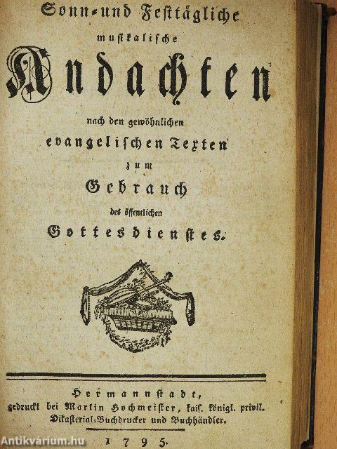 Christliches Gebetbuch/Sonn- und Festtägliche musikalische Andachten/Christliches Gesangbuch (gótbetűs)