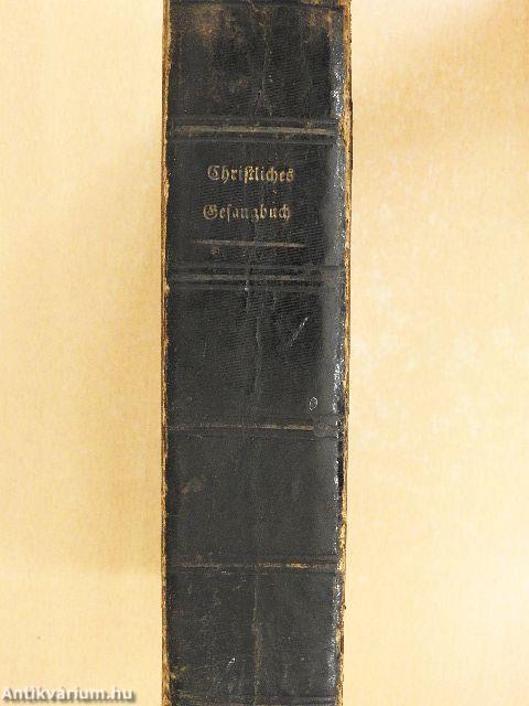 Christliches Gebetbuch/Sonn- und Festtägliche musikalische Andachten/Christliches Gesangbuch (gótbetűs)