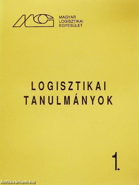 Logisztikai tanulmányok 1.