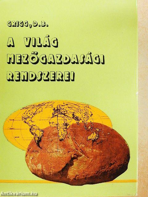 A világ mezőgazdasági rendszerei