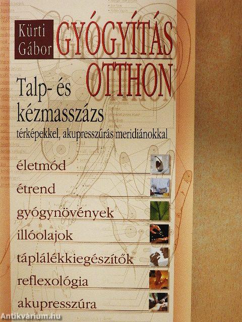 Gyógyítás otthon