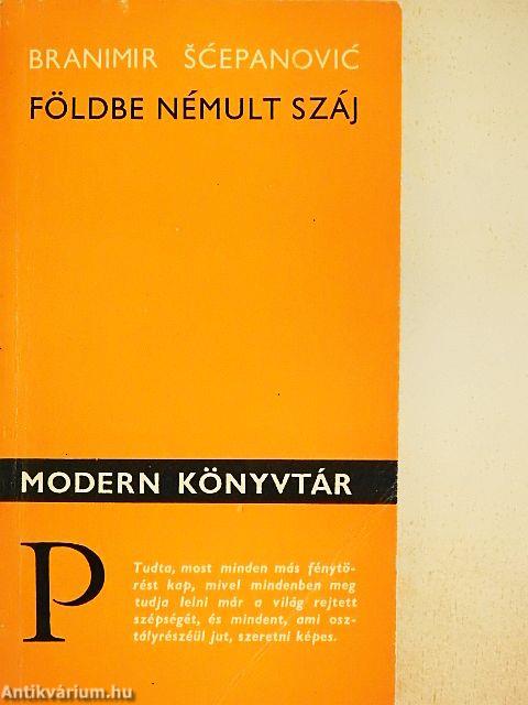 Földbe némult száj