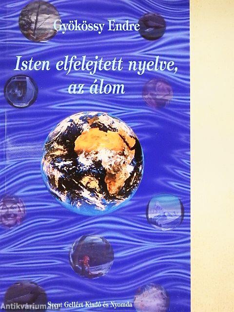 Isten elfelejtett nyelve, az álom