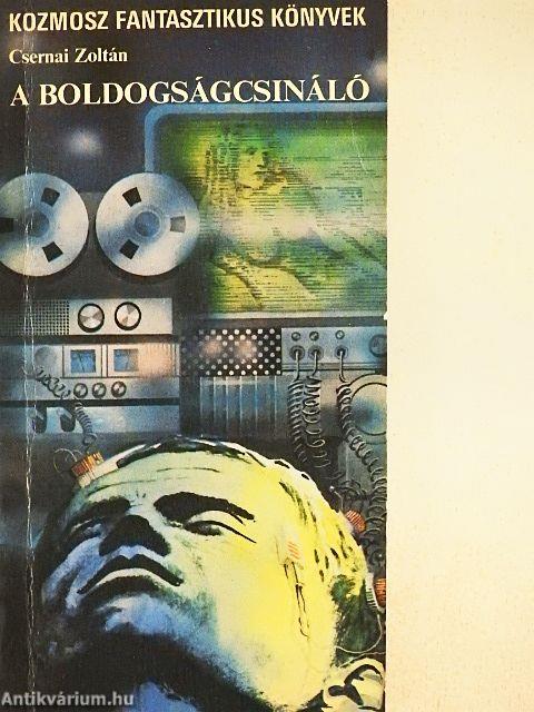 A boldogságcsináló