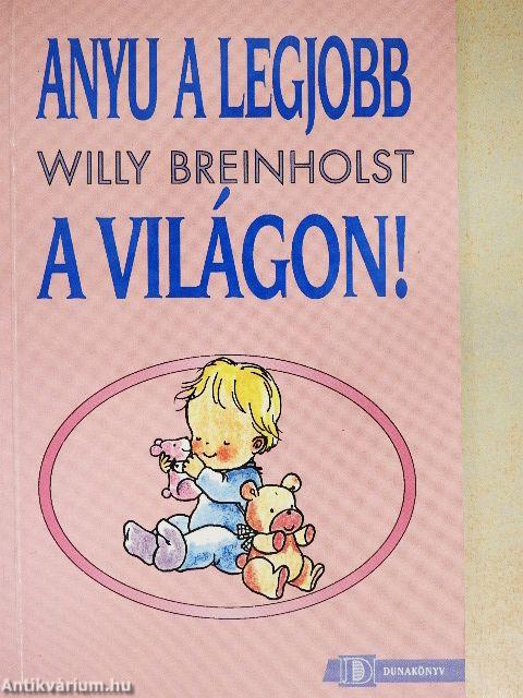 Anyu a legjobb a világon!