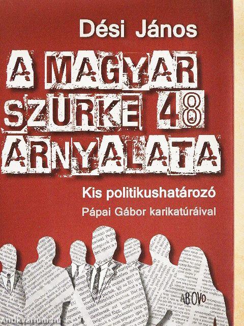 A magyar szürke 48 árnyalata