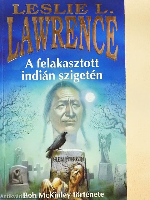 A felakasztott indián szigetén