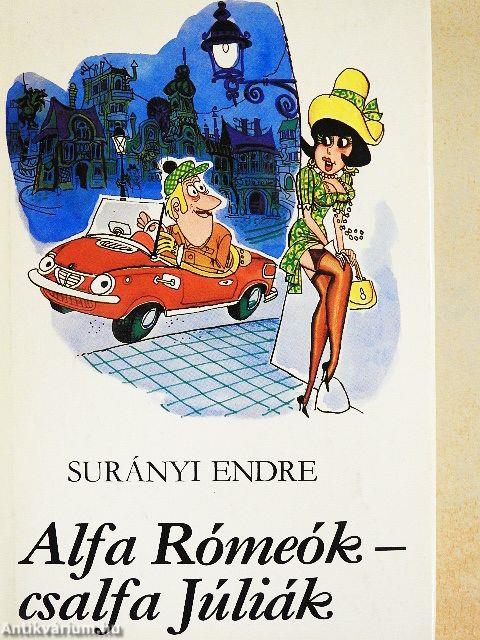 Alfa Rómeók-csalfa Júliák