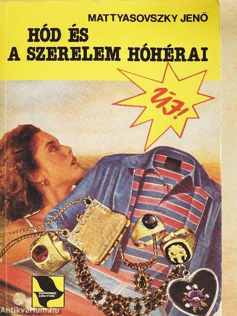 Hód és a szerelem hóhérai