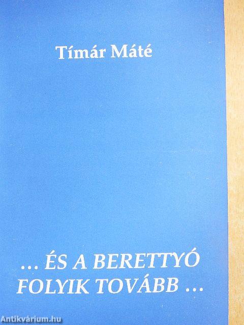 ...és a Berettyó folyik tovább...