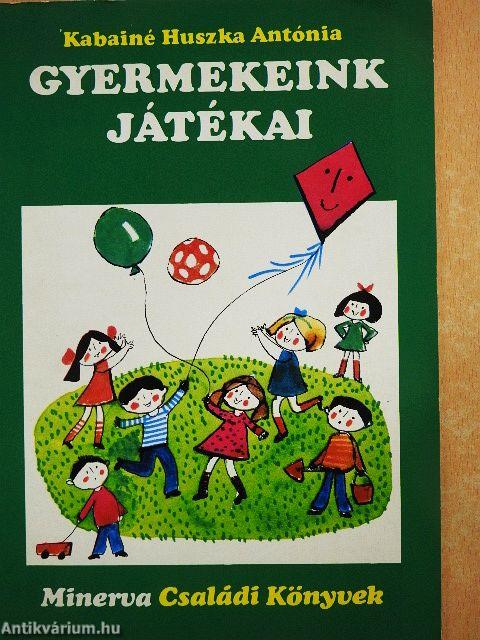 Gyermekeink játékai