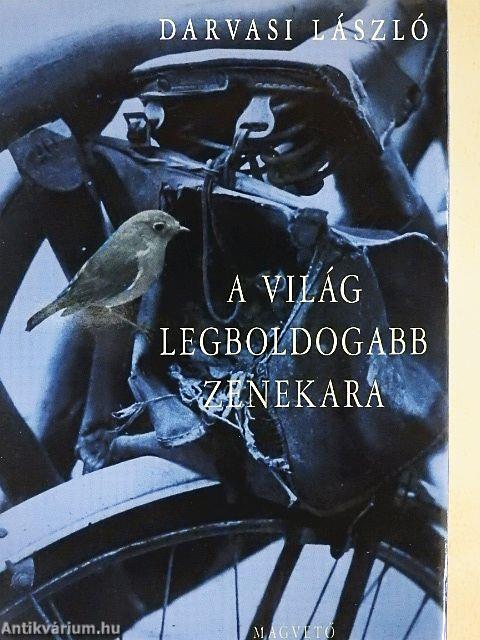 A világ legboldogabb zenekara