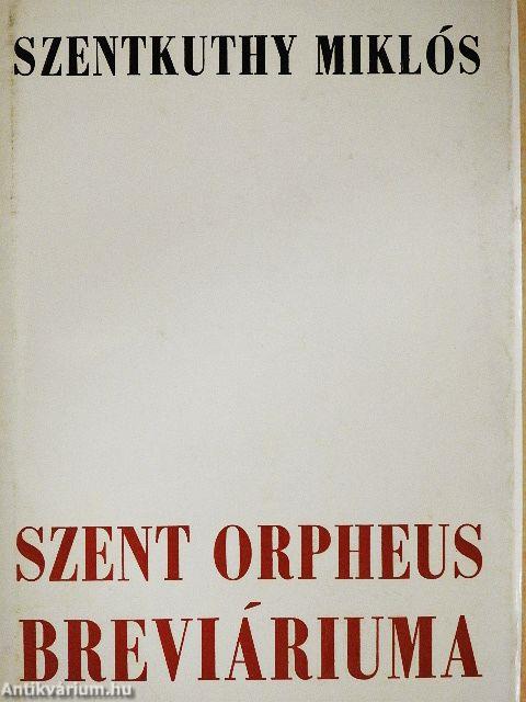 Szent Orpheus breviáriuma IV.
