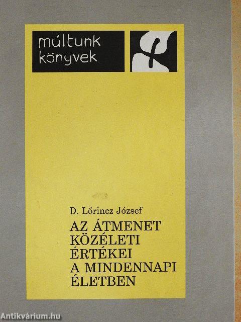Az átmenet közéleti értékei a mindennapi életben