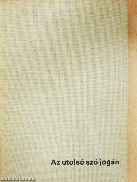 Az utolsó szó jogán