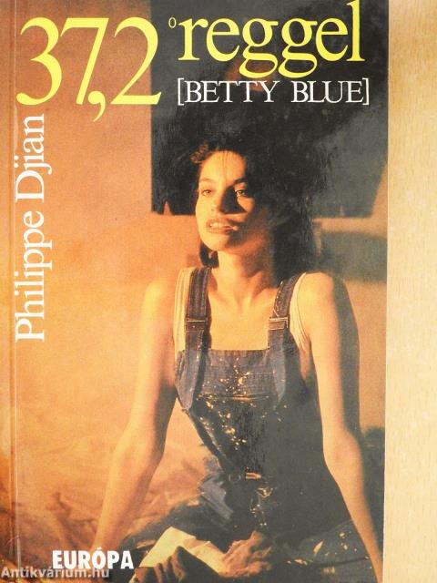 37,2° reggel (dedikált példány)