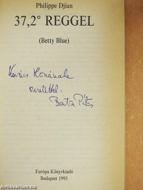 37,2° reggel (dedikált példány)