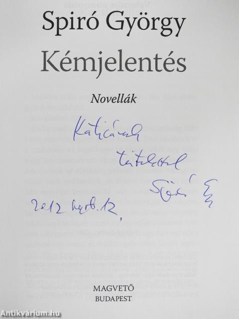 Kémjelentés (dedikált példány)