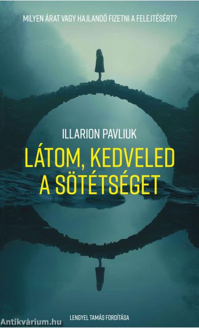 Látom, kedveled a sötétséget