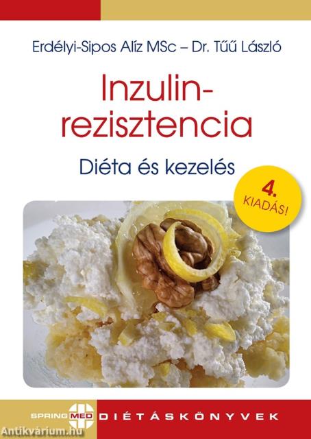 Inzulinrezisztencia - diéta és kezelés 4. kiadás